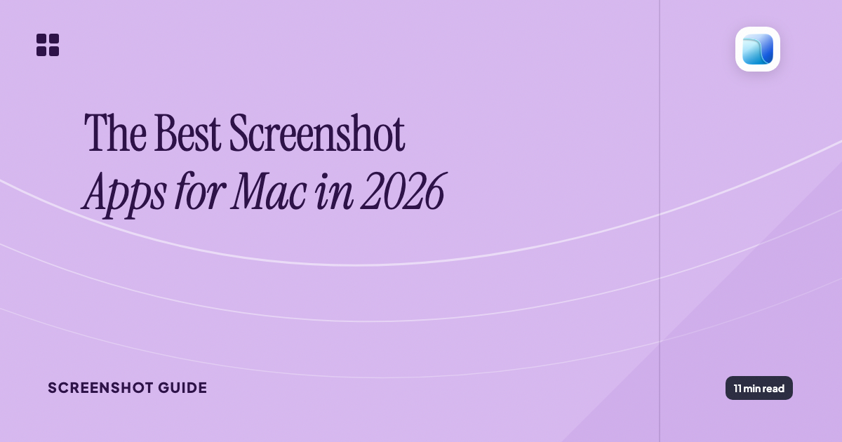 The best screenshot apps for Mac in 2026 - Abstract cover