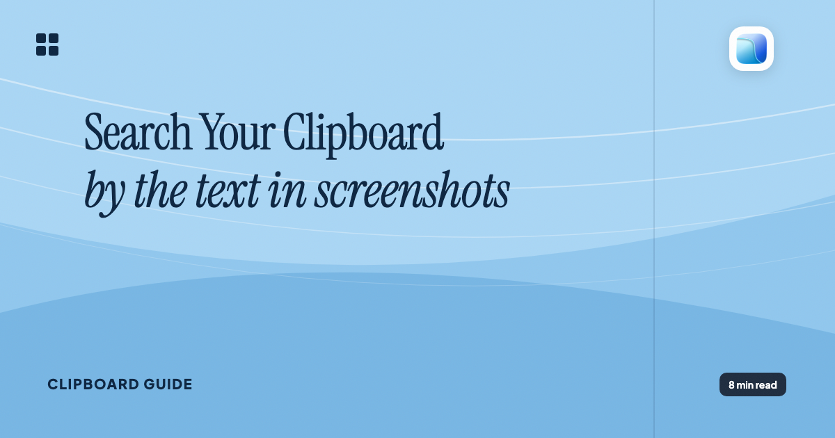 Search text in screenshots in your Mac clipboard - Abstract cover