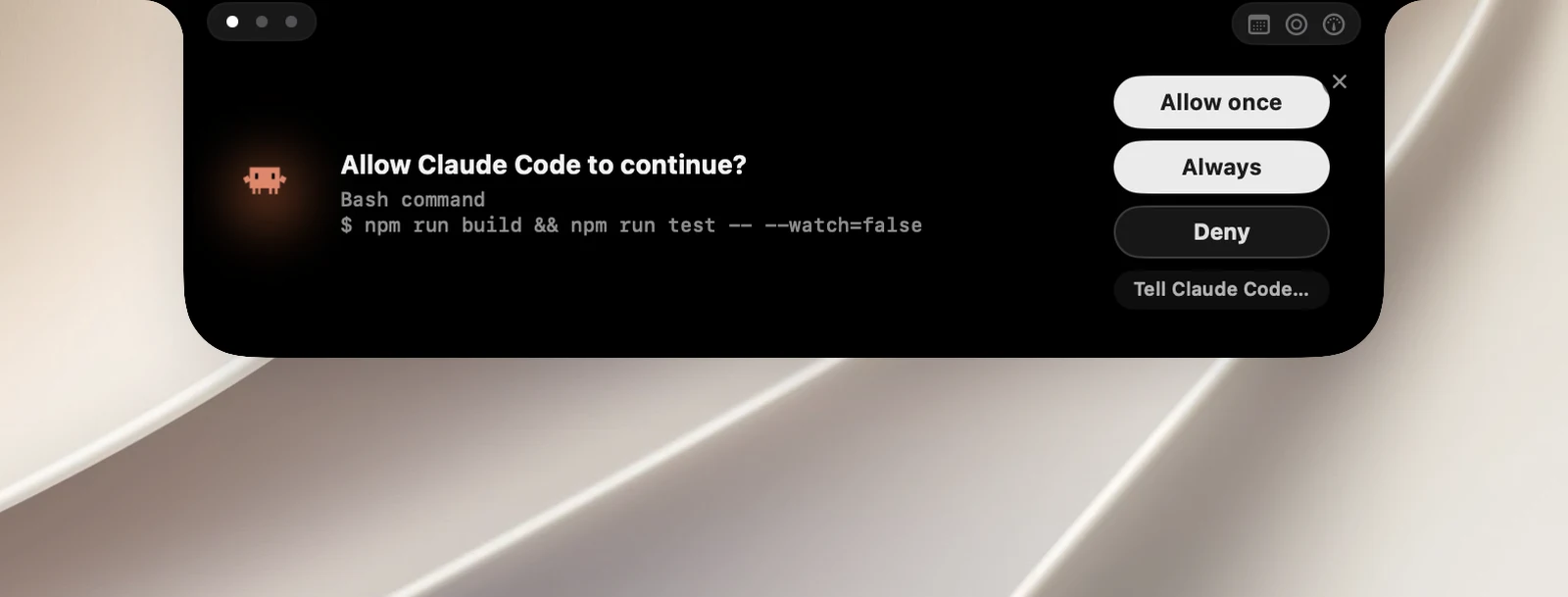 ノッチの許可カード:「Claude Codeを続行しますか?」、実行するコマンド、1回だけ許可・常に・許可しない・Claude Codeに伝える…のボタン