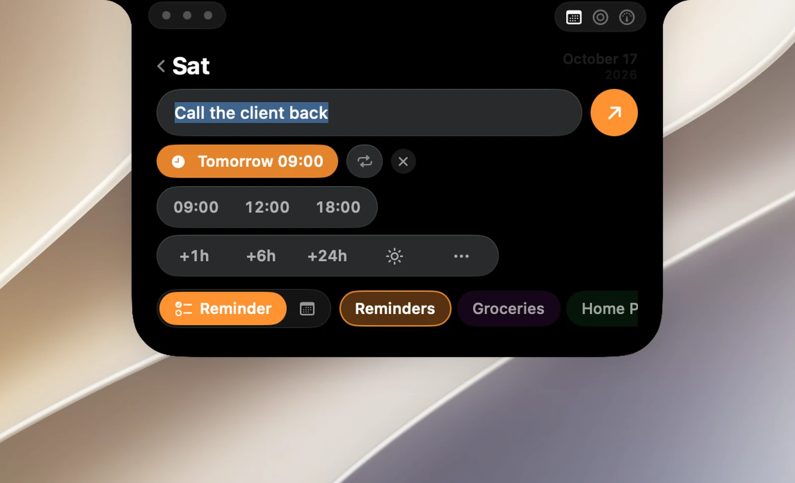 The add field on the Calendar page in Reminder mode: the typed name, a list chip, the 09:00 12:00 18:00 … buttons and +1h +6h +24h ☀